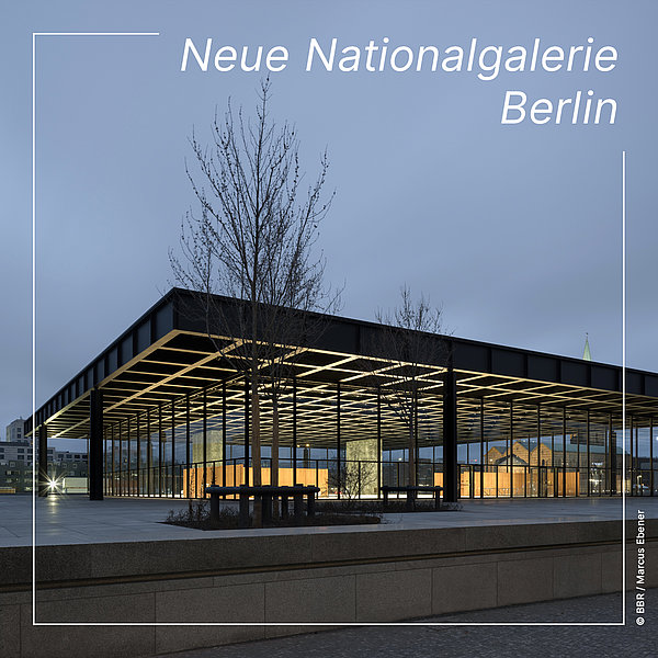 Neue Nationalgalerie in Berlin